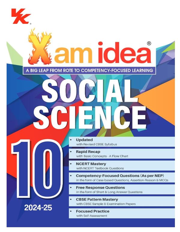 Xam idea Social Science Class 10 Book | CBSE Board | Chapterwise Question Bank | Based on Revised CBSE Syllabus | NCERT Questions Included | 2024-25 Exam